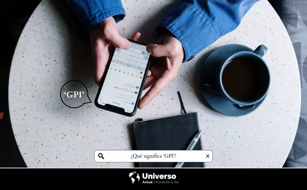 ¿Qué significa ‘GPI’ y por qué se utiliza tanto en redes sociales?
